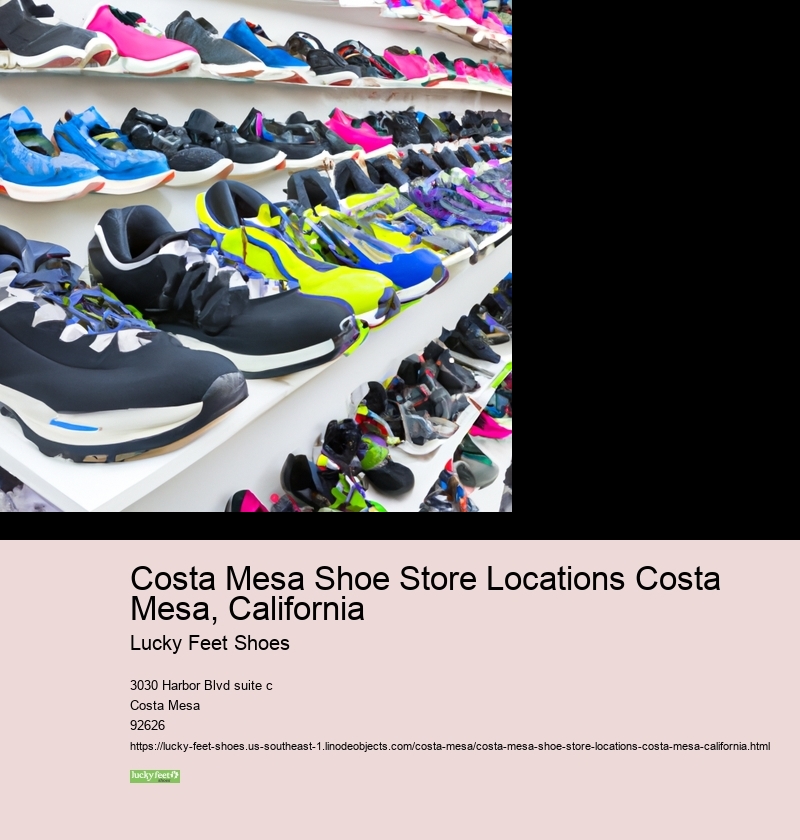 Costa Mesa Shoe Store Locations Costa Mesa, California