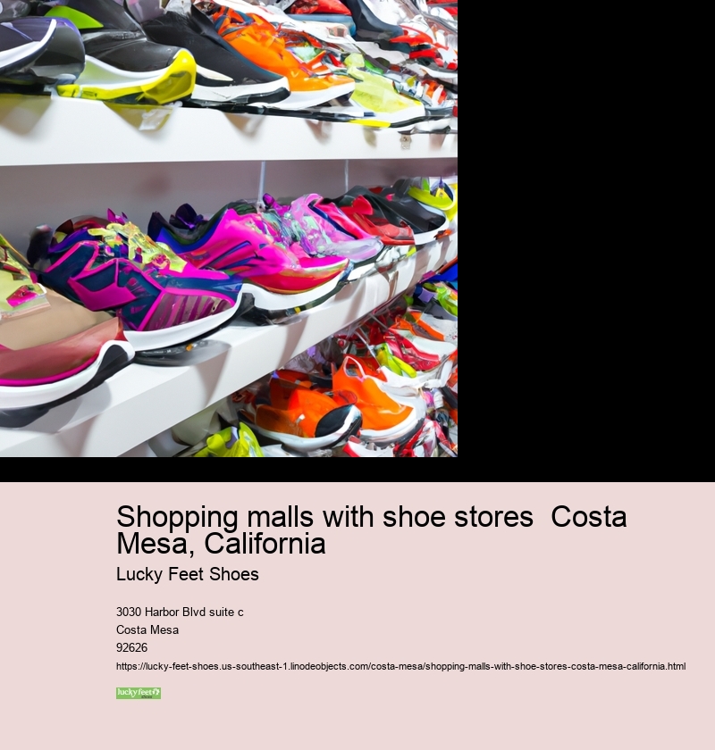Shopping malls with shoe stores  Costa Mesa, California